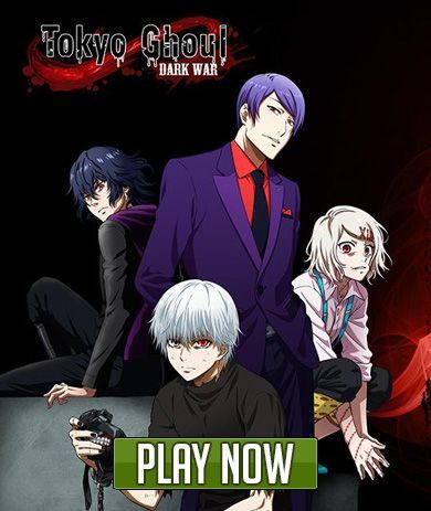 | Tokyo Ghoul: Dark War | Tokyo Ghoul: Dark War