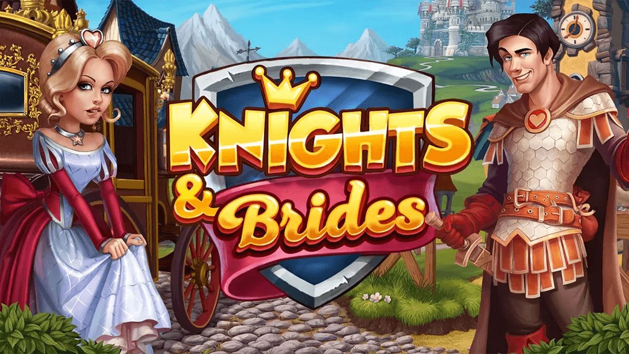 Knights and Brides